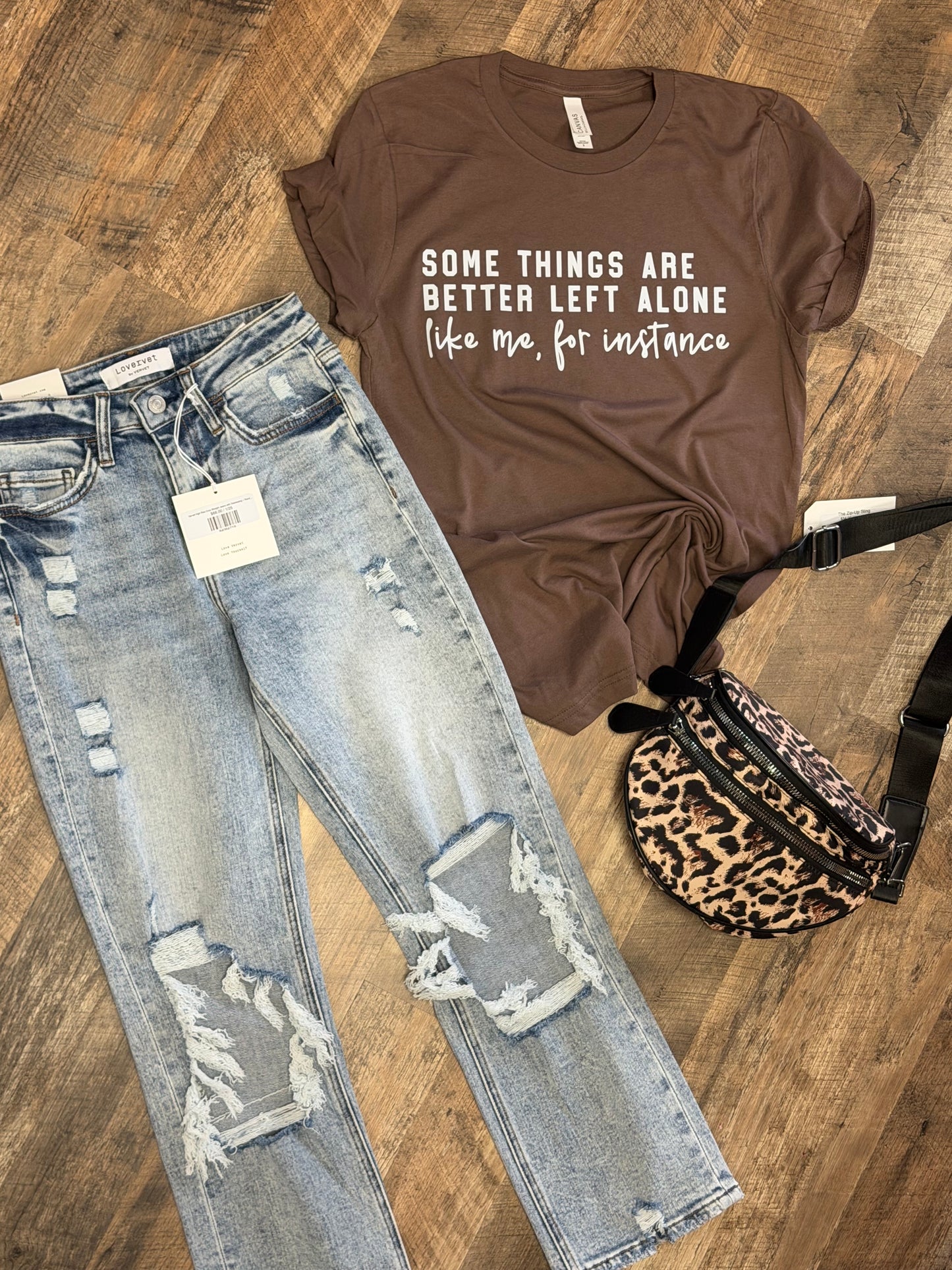 Brown Graphic T-Shirt – “Some Things Are Better Left Alone” Quote Tee