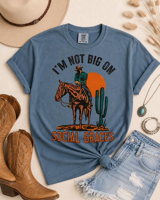 I'm Not Big On Social Graces Graphic mockup