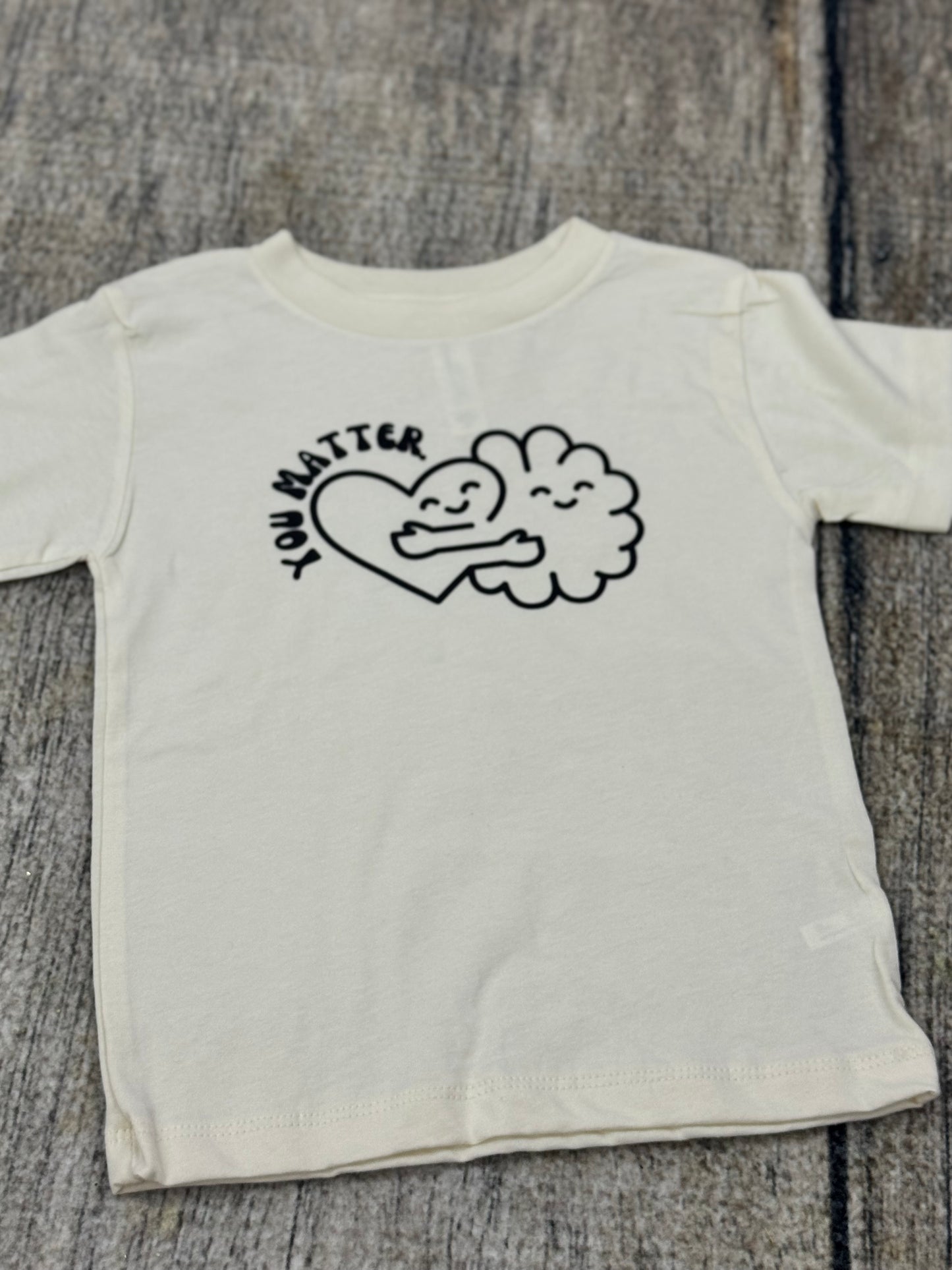 You Matter Tshirt