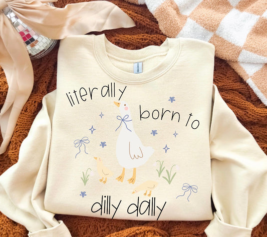 Born to Dilly Dally Graphic