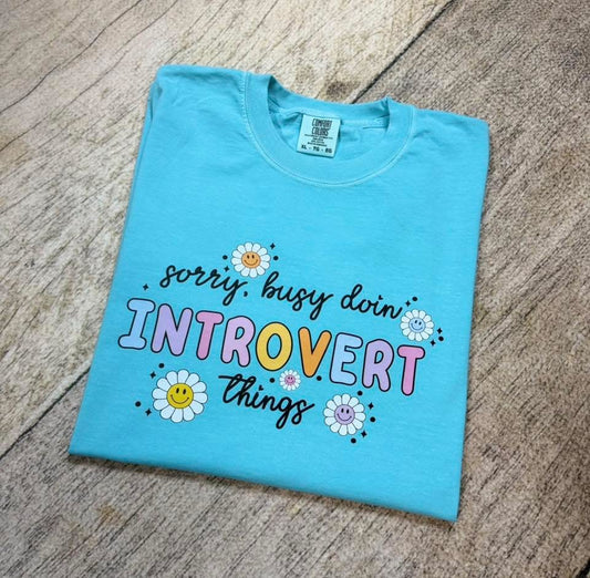 Sorry Busy Doin Introvert Things Graphic Tee | Comfort Colors Shirt | Funny Introvert T Shirt
