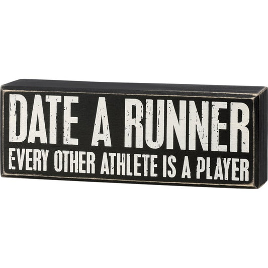 Date A Runner Box Sign