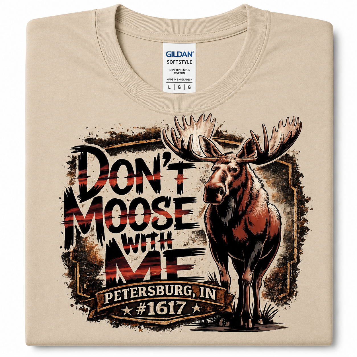 “Don’t Moose With Me” Petersburg Moose #1617 Graphic T-Shirt | Moose Lodge Tee
