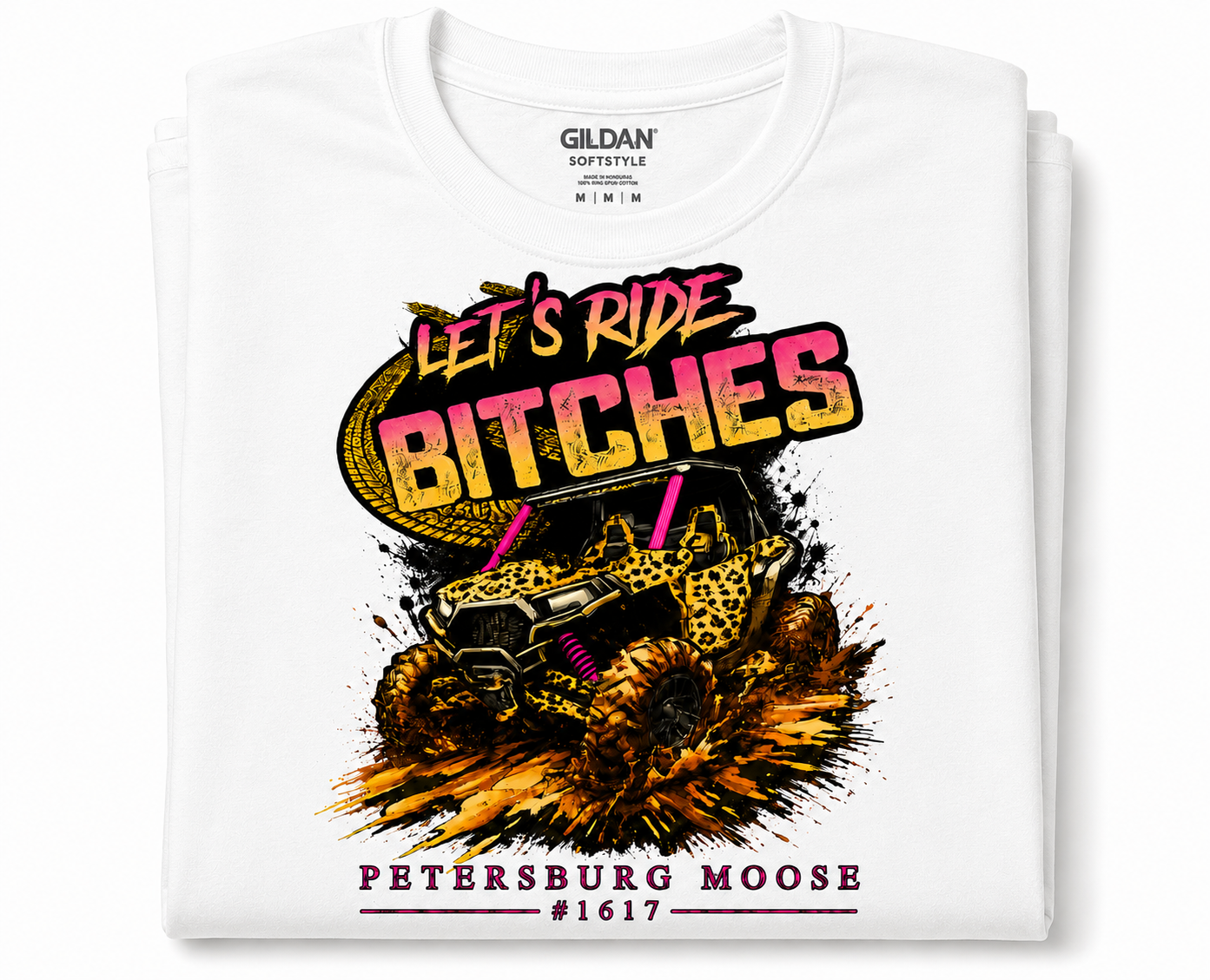 Petersburg Moose #1617 Let’s Ride Bitches ATV Graphic T-Shirt | Mudding Moose Tee
