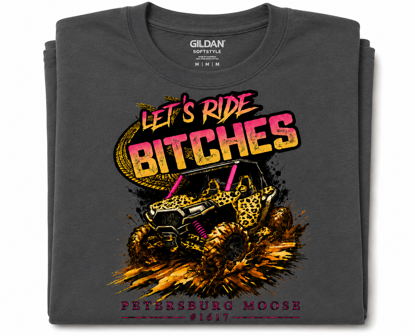 Petersburg Moose #1617 Let’s Ride Bitches ATV Graphic T-Shirt | Mudding Moose Tee