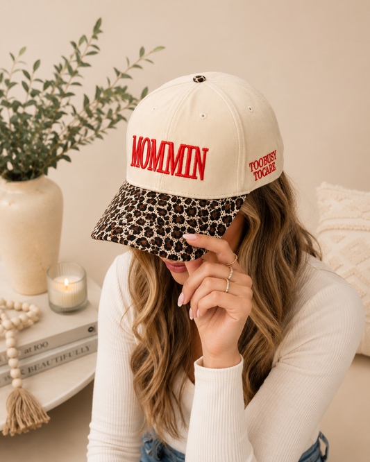 MOMMIN’ Embroidered Baseball Cap | “Too Busy To Care” Adjustable Mom Hat